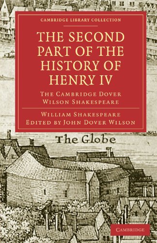 Stock image for The Second Part of the History of Henry IV: The Cambridge Dover Wilson Shakespeare (Cambridge Library Collection - Shakespeare and Renaissance Drama) for sale by AwesomeBooks