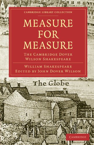 Stock image for Measure for Measure: The Cambridge Dover Wilson Shakespeare (Cambridge Library Collection - Shakespeare and Renaissance Drama) for sale by AwesomeBooks