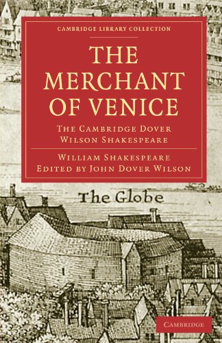 Stock image for The Merchant of Venice: The Cambridge Dover Wilson Shakespeare (Cambridge Library Collection - Shakespeare and Renaissance Drama) for sale by AwesomeBooks