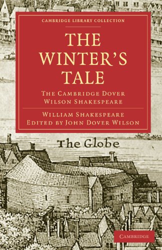 Beispielbild fr The Winter's Tale: The Cambridge Dover Wilson Shakespeare (Cambridge Library Collection) zum Verkauf von Cambridge Rare Books