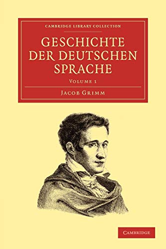 Geschichte der deutschen Sprache - Grimm, Jacob