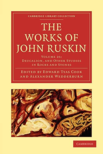 9781108008747: The Works of John Ruskin (Cambridge Library Collection - Literary Studies) (Volume 26) (Cambridge Library Collection - Works of John Ruskin)