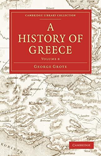 9781108009577: A History of Greece: Volume 8 (Cambridge Library Collection - Classics)