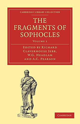 9781108009867: The Fragments of Sophocles: Volume 1