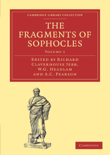 Stock image for The Fragments of Sophocles (Cambridge Library Collection - Classics) for sale by Ria Christie Collections