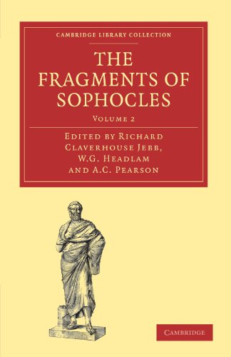 Image d'archives pour The Fragments of Sophocles: Volume 2 (Cambridge Library Collection - Classics) mis en vente par Ria Christie Collections