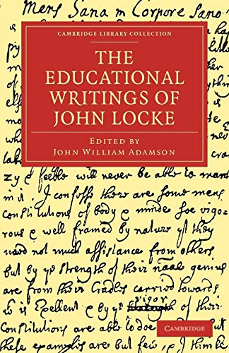 9781108010177: The Educational Writings of John Locke (Cambridge Library Collection - Education)