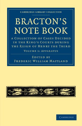 Beispielbild fr Bracton's Note Book: A Collection of Cases Decided in the King's Courts during the Reign of Henry the Third: Volume 1 (Cambridge Library Collection - Medieval History) zum Verkauf von Bahamut Media