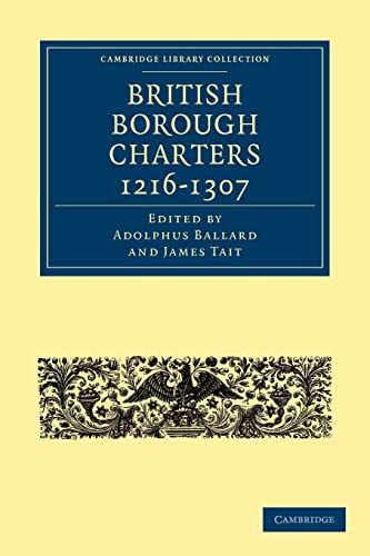 Stock image for British Borough Charters 1216-1307 for sale by Ria Christie Collections