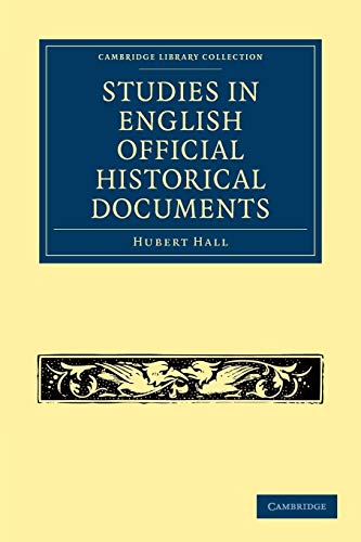 9781108010641: Studies in English Official Historical Documents