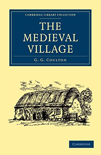 9781108010719: The Medieval Village (Cambridge Library Collection - Medieval History)