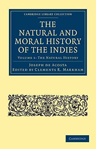 Stock image for The Natural and Moral History of the Indies for sale by Revaluation Books