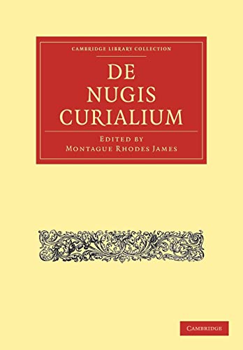 9781108011709: De Nugis Curialium (Cambridge Library Collection - Literary Studies) (Latin Edition)