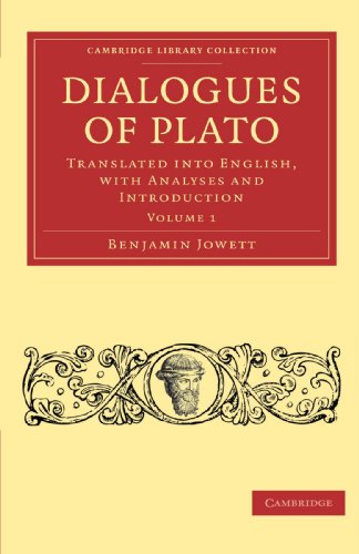 9781108012102: Dialogues of Plato: Translated into English, with Analyses and Introduction Volume 1