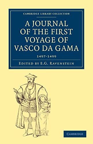Beispielbild fr A Journal of the First Voyage of Vasco Da Gama; 1497 1499 zum Verkauf von Ria Christie Collections
