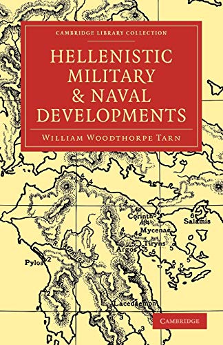 9781108013406: Hellenistic Military and Naval Developments Paperback (Cambridge Library Collection - Classics)