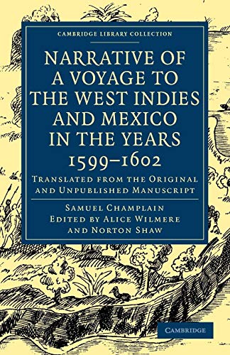 Narrative of a Voyage to the West Indies and Mexico in the Years 1599â€