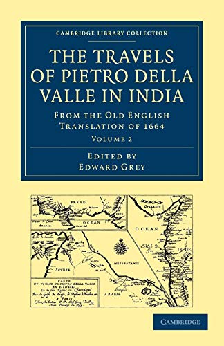 Beispielbild fr Travels of Pietro Della Valle in India: From the Old English Translation of 1664 zum Verkauf von Ria Christie Collections