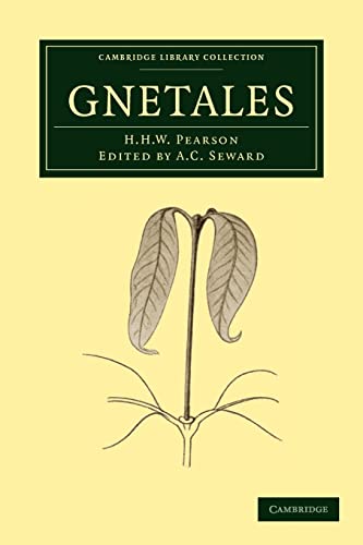 9781108013987: Gnetales (Cambridge Library Collection - Botany and Horticulture)