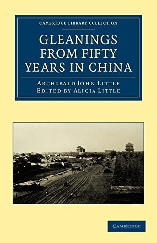 9781108014083: Gleanings from Fifty Years in China