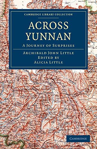 Stock image for Across Yunnan: A Journey of Surprises for sale by Ria Christie Collections