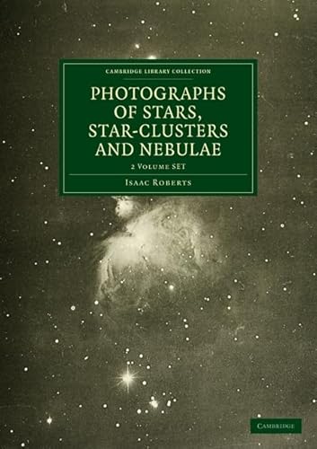 9781108015240: Photographs of Stars, Star-Clusters and Nebulae 2 Volume Paperback Set
