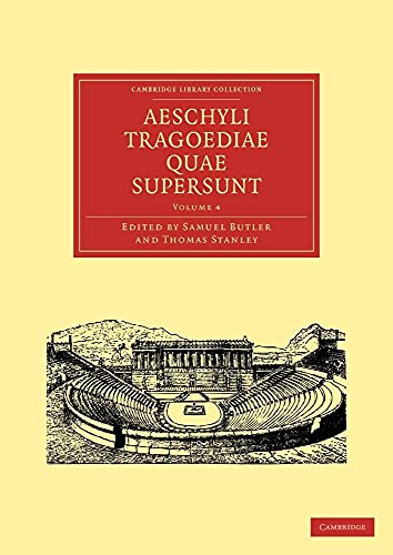 Beispielbild fr Aeschyli Tragoediae Quae Supersunt: Volume 4 zum Verkauf von Prior Books Ltd