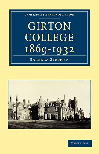 9781108015318: Girton College 1869-1932 (Cambridge Library Collection - Cambridge)