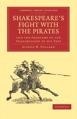 9781108015349: Shakespeare's Fight with the Pirates and the Problems of the Transmission of his Text