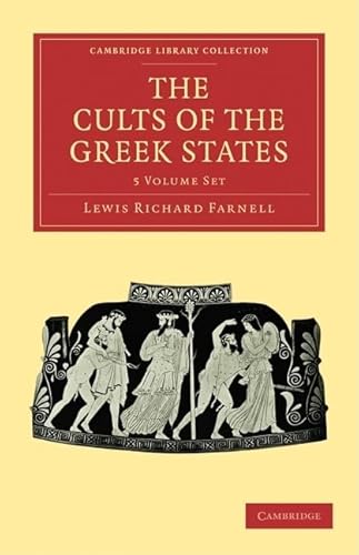 9781108015486: The Cults of the Greek States 5 Volume Paperback Set 5 Paperback books (Cambridge Library Collection - Classics)