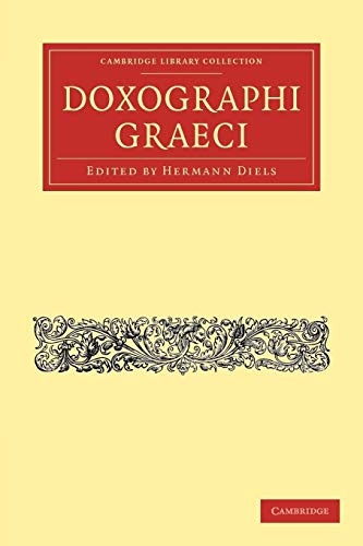 Beispielbild fr Doxographi Graeci (Cambridge Library Collection - Classics) (Ancient Greek Edition) zum Verkauf von HPB-Red