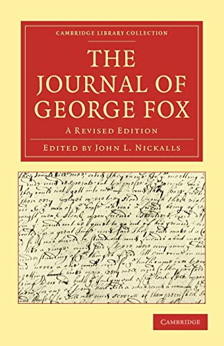 Imagen de archivo de The Journal of George Fox: A Revised Edition (Cambridge Library Collection - Religion) a la venta por Brit Books