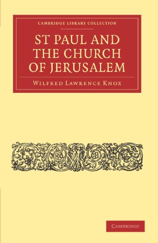 Beispielbild fr St. Paul and the Church of Jerusalem [Cambridge Library Collection] zum Verkauf von Windows Booksellers