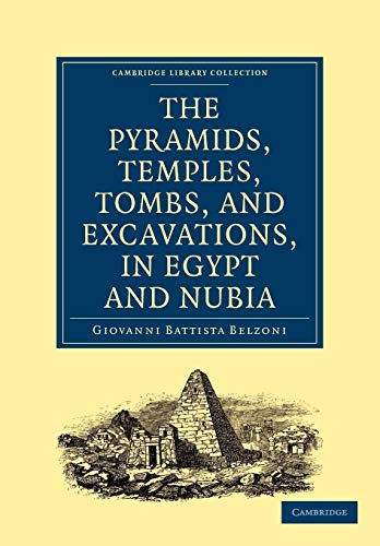 9781108016759: Narrative of the Operations and Recent Discoveries within the Pyramids, Temples, Tombs, and Excavations, in Egypt and Nubia Paperback: And of a ... (Cambridge Library Collection - Egyptology)