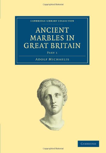 9781108017336: Ancient Marbles in Great Britain