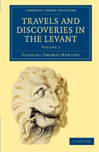 9781108017435: Travels and Discoveries in the Levant: Volume 2