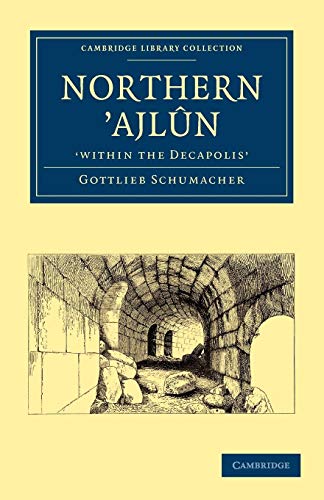 Stock image for Northern Ajlun, 'within the Decapolis' for sale by Revaluation Books