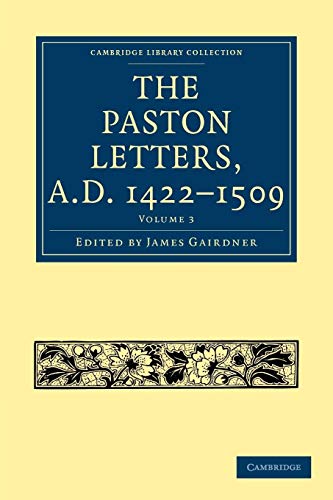 Stock image for The Paston Letters, A.d. 1422-1509 Vol 3: Vol 3 for sale by Revaluation Books