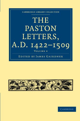 Stock image for The Paston Letters, A.d. 1422-1509 Vol 4: Vol 4 for sale by Revaluation Books