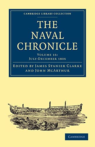 Beispielbild fr The Naval Chronicle: Containing A General And Biographical History Of The Royal Navy Of The United Kingdom With A Variety Of Original Papers On . Library Collection - Naval Chronicle) zum Verkauf von Reuseabook