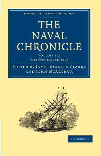 Beispielbild fr The Naval Chronicle: Containing a General and Biographical History of the Royal Navy of the United Kingdom with a Variety of Original Papers on . Library Collection - Naval Chronicle) zum Verkauf von AwesomeBooks