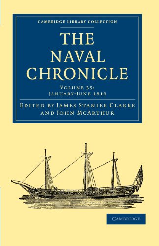 Stock image for The Naval Chronicle: Containing a General and Biographical History of the Royal Navy of the United Kingdom with a Variety of Original Papers on . Library Collection - Naval Chronicle) for sale by AwesomeBooks