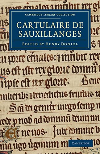 9781108019811: Cartulaire de Sauxillanges (Cambridge Library Collection - Medieval History)