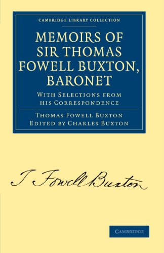 Stock image for Memoirs of Sir Thomas Fowell Buxton; Baronet for sale by Ria Christie Collections