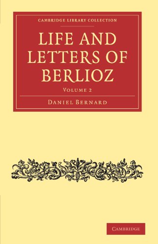 Stock image for Life and Letters of Berlioz: Vol 2 for sale by Revaluation Books