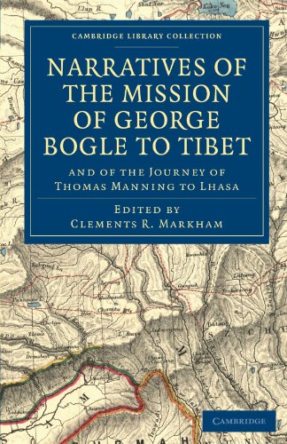 Stock image for Narratives of the Mission of George Bogle to Tibet: And of the Journey of Thomas Manning to Lhasa for sale by Revaluation Books