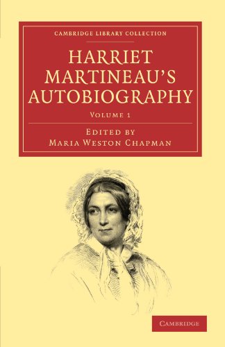 Imagen de archivo de Harriet Martineau's Autobiography (Cambridge Library Collection - British and Irish History, 19th Century) (Volume 1) a la venta por Phatpocket Limited