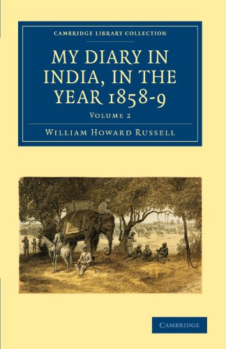 Imagen de archivo de My Diary in India, in the Year 1858?9 2 Volume Set: My Diary in India, in the Year 1858-9: Volume 2 (Cambridge Library Collection - South Asian History) a la venta por medimops