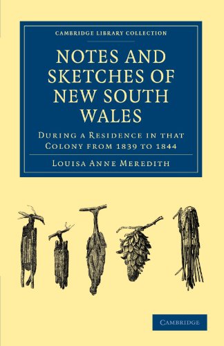 Beispielbild fr Notes and Sketches of New South Wales: During a Residence in that Colony from 1839 to 1844 zum Verkauf von THE SAINT BOOKSTORE