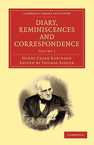 9781108024884: Diary, Reminiscences and Correspondence: Volume 1